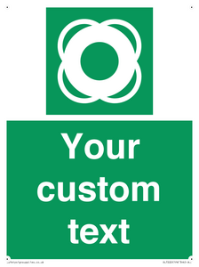 Custom sign safe condition Lifebuoy